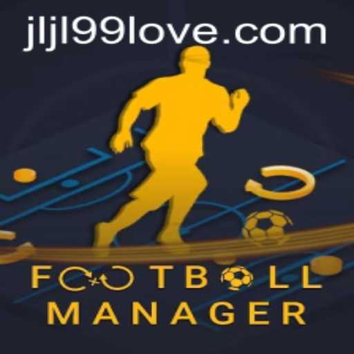 Discover FootballManager and the Strategy Behind JLJL99