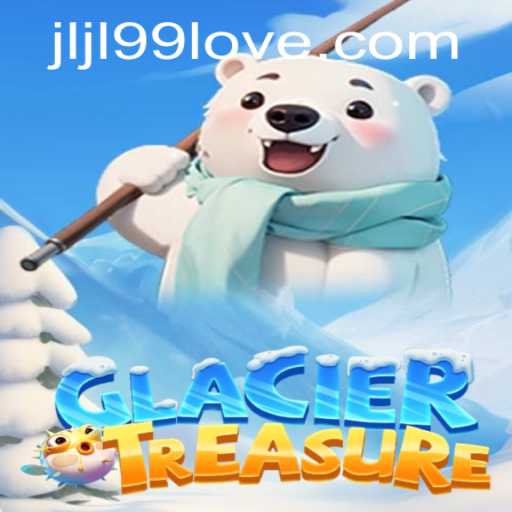 GlacierTreasure: Diving into the Frosty Adventure of JLJL99